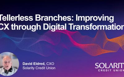 Tellerless Branches: Improving CX through Digital Transformation